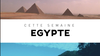 Destination Égypte